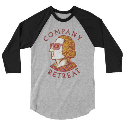 Company Retreat - Party George - 3/4 sleeve Raglan Shirt - 2 Color Options